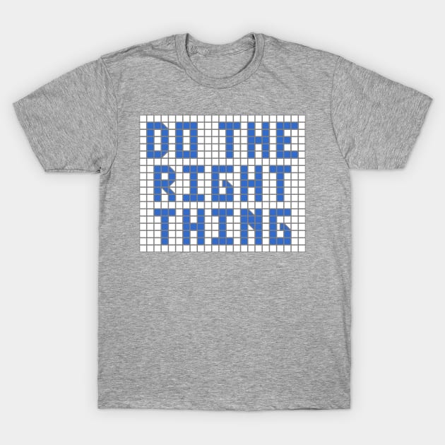 Rightness and Justice: Do the Right Thing (blue tiles) T-Shirt by Ofeefee